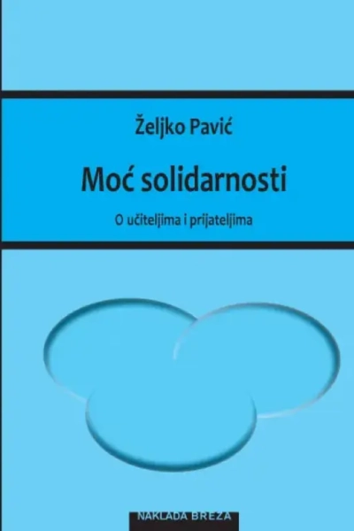 MOĆ SOLIDARNOSTI Željko Pavić