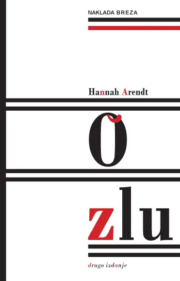 O zlu 2.izdanje Hannah Arendt