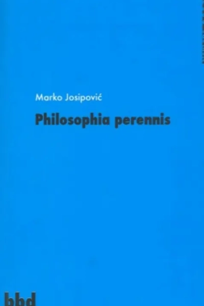 Philosophia perennis Marko Josipović
